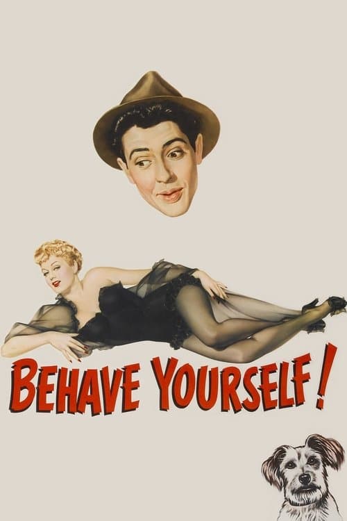 Behave Yourself!のポスター