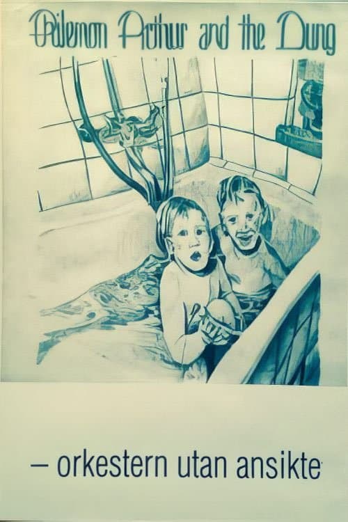 Philemon Arthur and the Dung - Orkestern utan ansikteのポスター