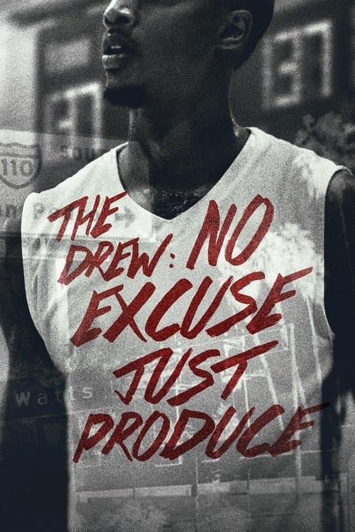 The Drew: No Excuse, Just Produceのポスター
