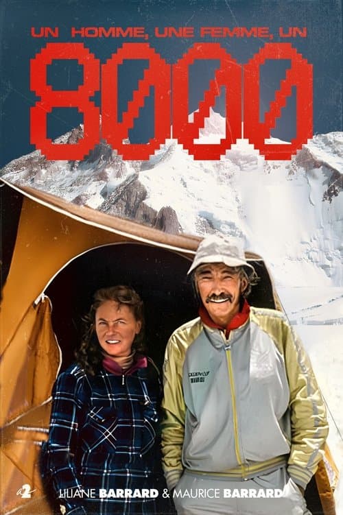 Un Homme, Une Femme, Un 8000のポスター