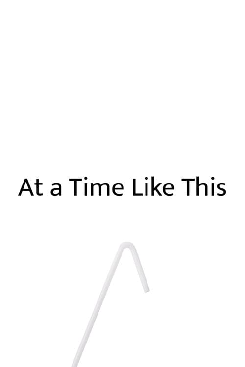 At a Time Like Thisのポスター