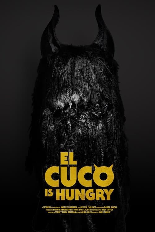 El Cuco Is Hungryのポスター