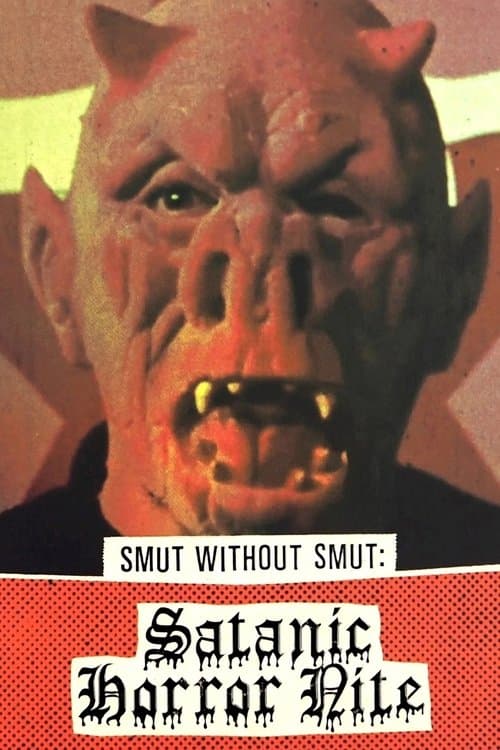 Smut Without Smut: Satanic Horror Niteのポスター