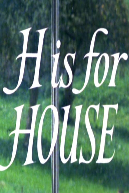 H Is for Houseのポスター