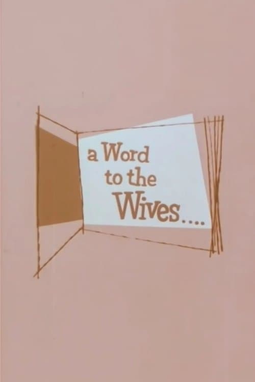 A Word to the Wives...のポスター