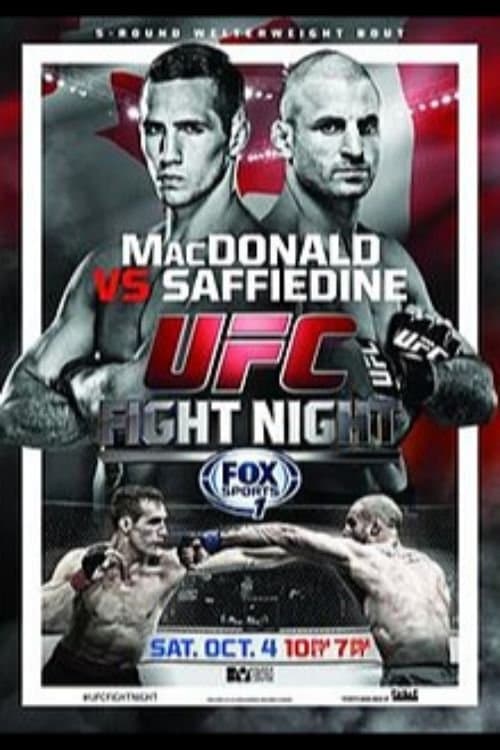 UFC Fight Night 54: MacDonald vs. Saffiedineのポスター