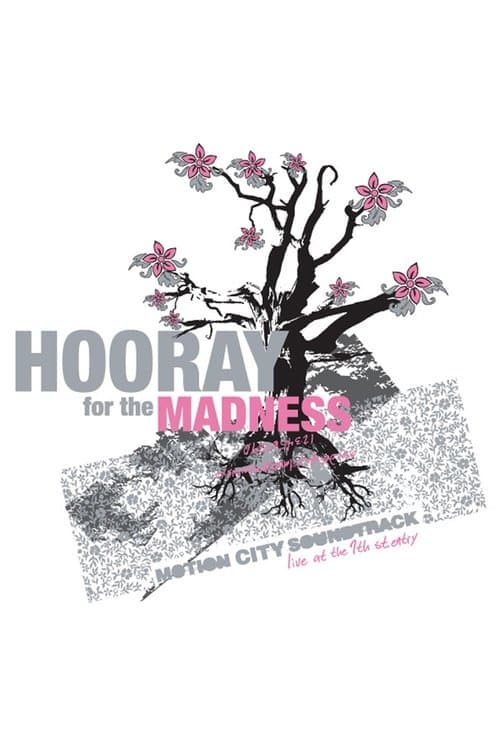 Hooray for the Madnessのポスター