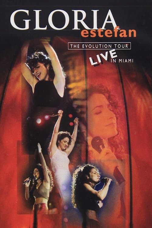 Gloria Estefan: The Evolution Tour Live In Miamiのポスター