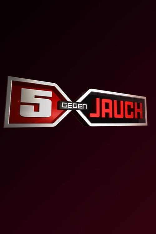 5 gegen Jauchのポスター