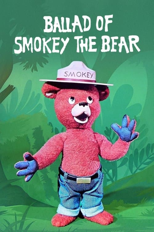Ballad of Smokey the Bearのポスター