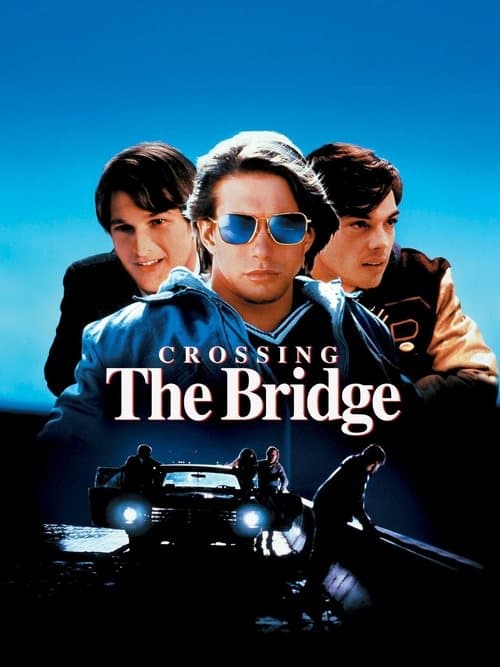 Crossing the Bridgeのポスター