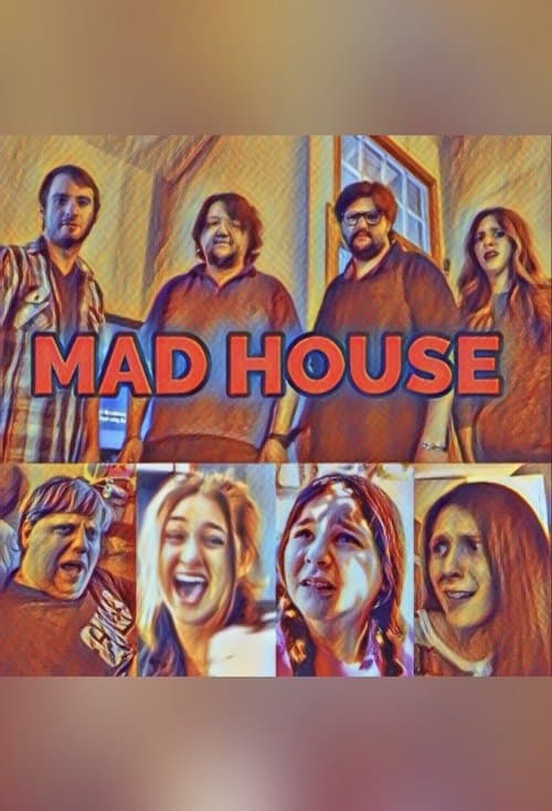 Mad Houseのポスター