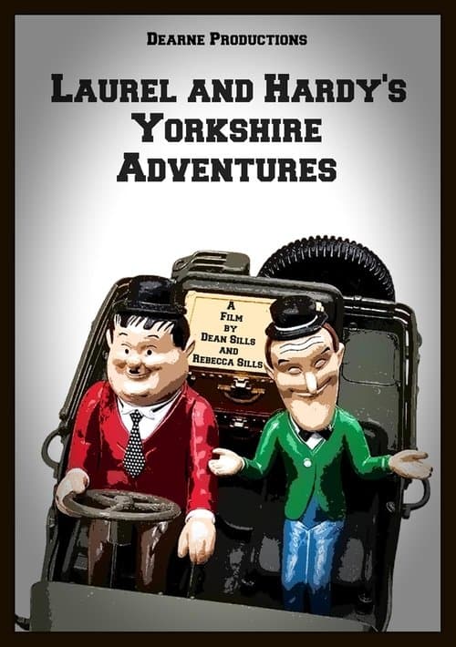 Laurel and Hardy's Yorkshire Adventuresのポスター