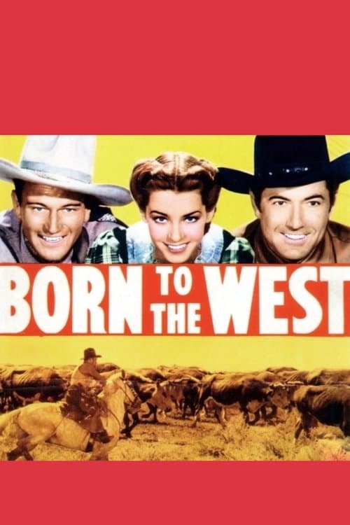 Born to the Westのポスター