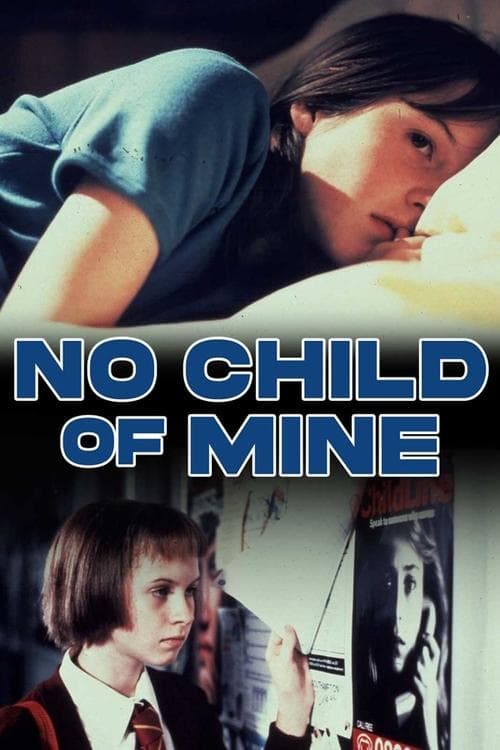 No Child of Mineのポスター