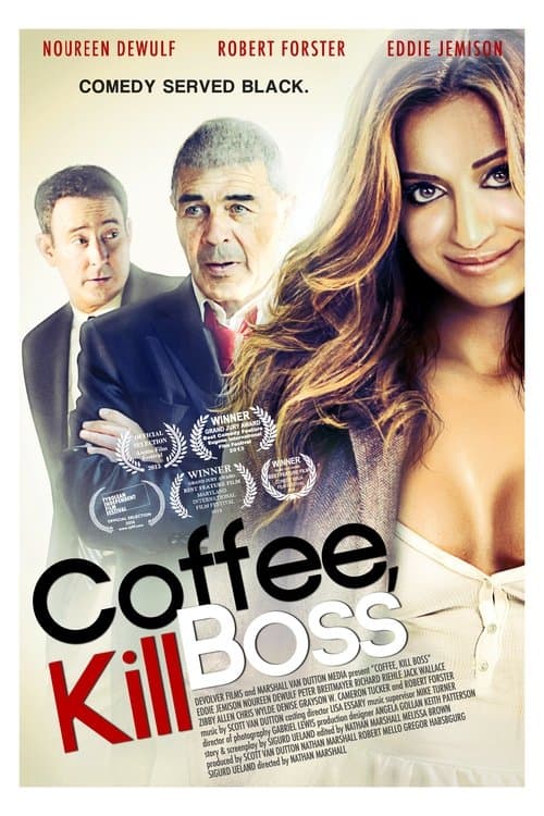 Coffee, Kill Bossのポスター