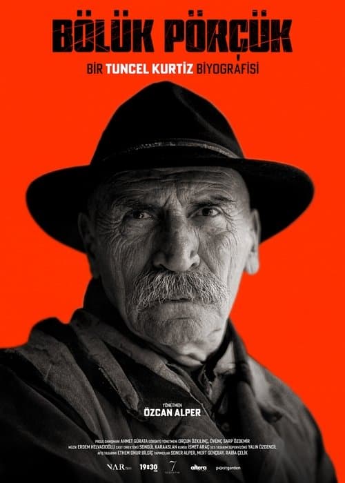 Bölük Pörçük – Bir Tuncel Kurtiz Biyografisiのポスター