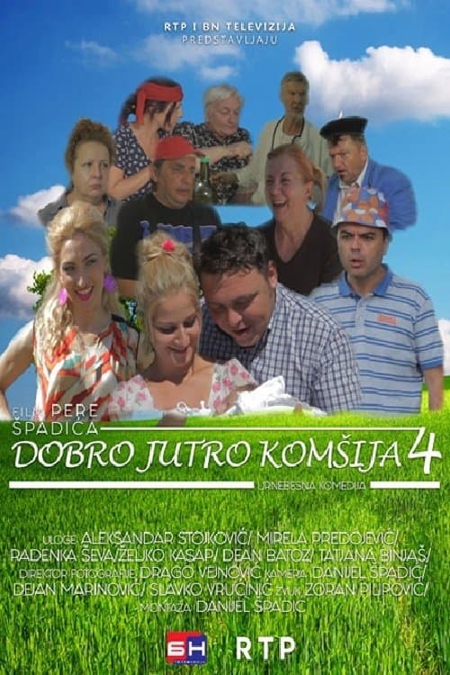 Dobro jutro, komšija 4のポスター