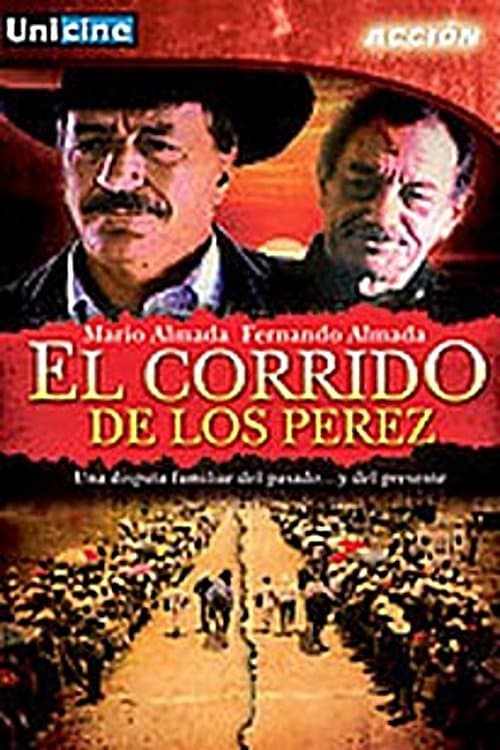 El Corrido de los Perezのポスター