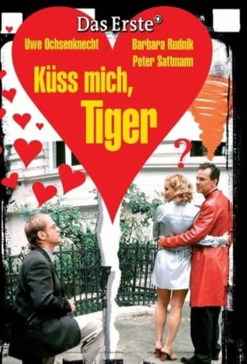 Küss mich, Tiger!のポスター