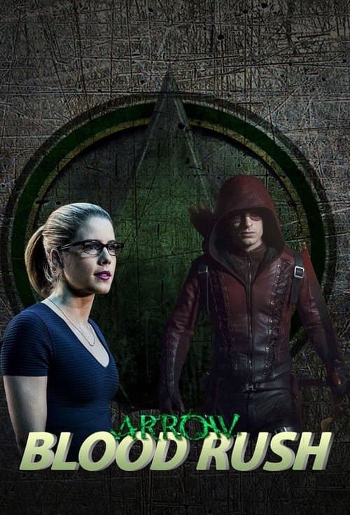 Arrow: Blood Rushのポスター