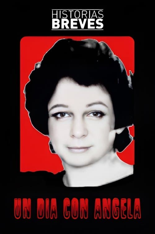 Historias Breves 0: Un día con Ángelaのポスター
