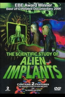 The Scientific Study of Alien Implants - Part 2のポスター
