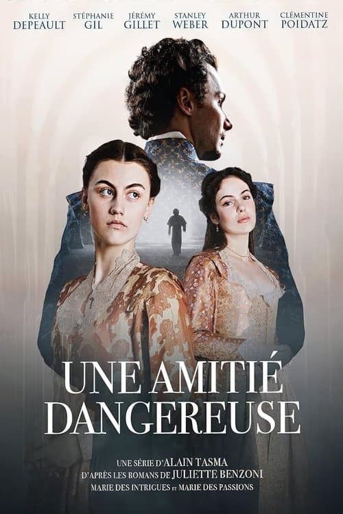 Une amitié dangereuseのポスター