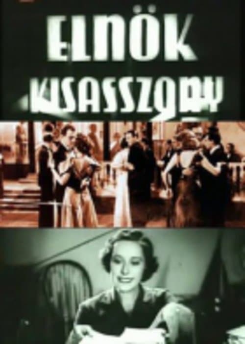 Elnökkisasszonyのポスター