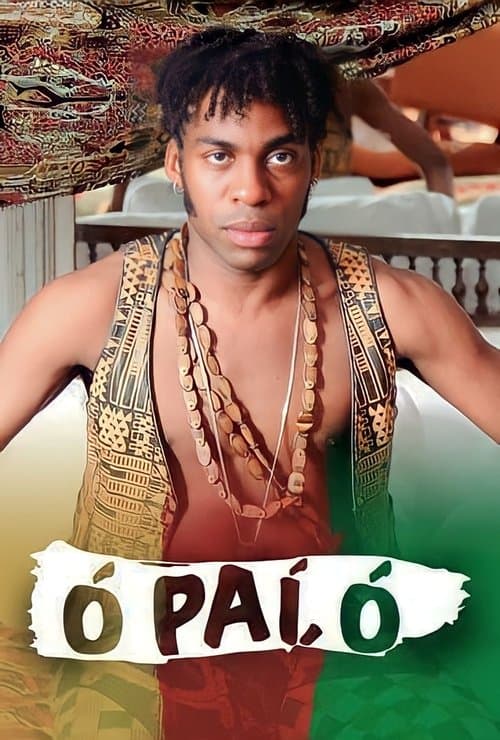 Luz, Câmera, 50 Anos: Ó Paí, Ó - O Filmeのポスター