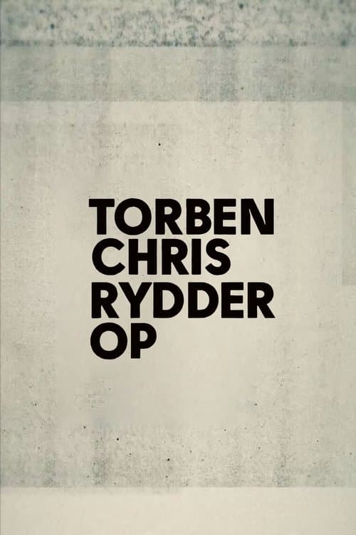 Torben Chris rydder opのポスター