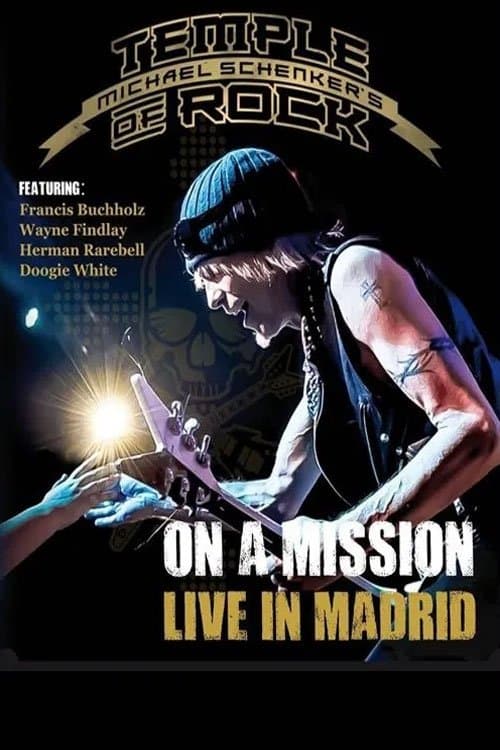 Michael Schenker's Temple of Rock - On a Mission: Live in Madridのポスター
