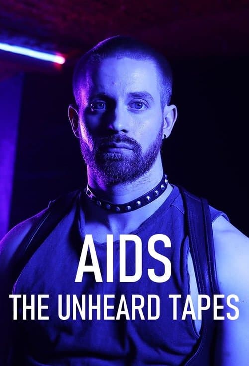 AIDS: The Unheard Tapesのポスター