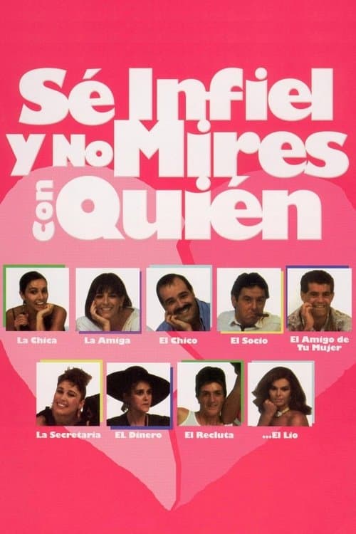Sé infiel y no mires con quiénのポスター