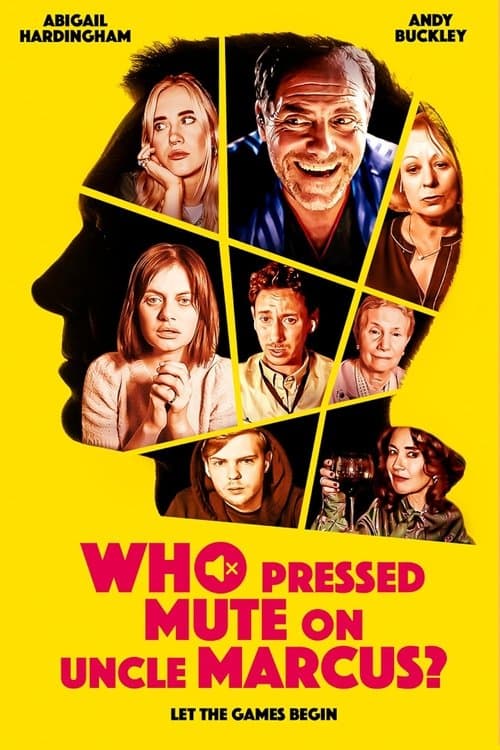 Who Pressed Mute on Uncle Marcus?のポスター