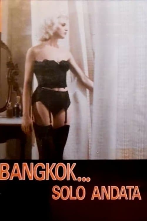 Bangkok... solo andataのポスター
