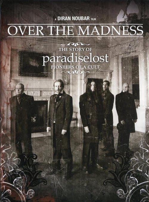 Paradise Lost: Over the Madnessのポスター