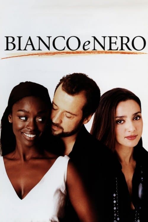Bianco e neroのポスター