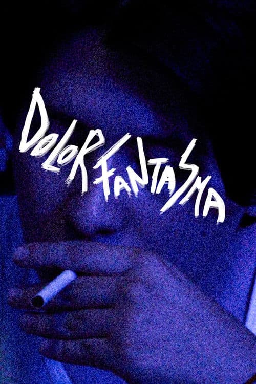 Dolor Fantasmaのポスター