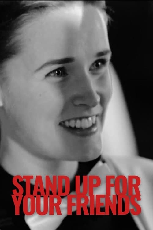 Stand Up for Your Friendsのポスター