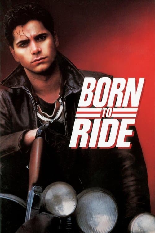 Born to Rideのポスター