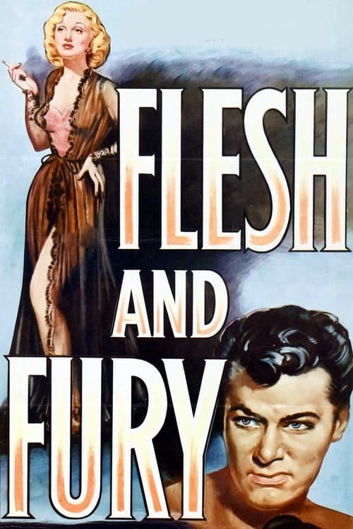 Flesh and Furyのポスター