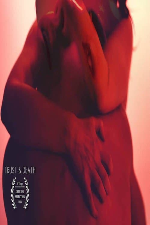 Trust and Deathのポスター