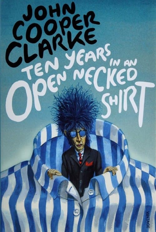 Ten Years in an Open Necked Shirtのポスター