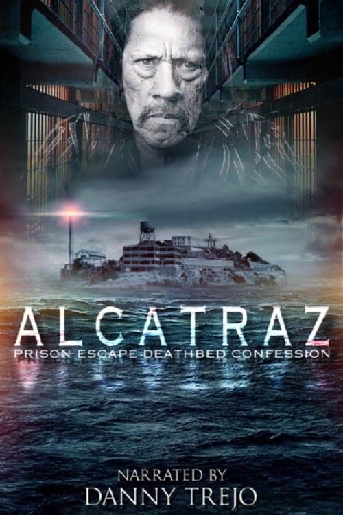 Alcatraz Prison Escape: Deathbed Confessionのポスター