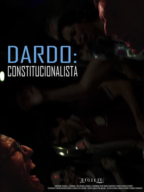 DARDO: CONSTITUCIONALISTAのポスター