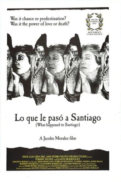 Lo que le pasó a Santiagoのポスター