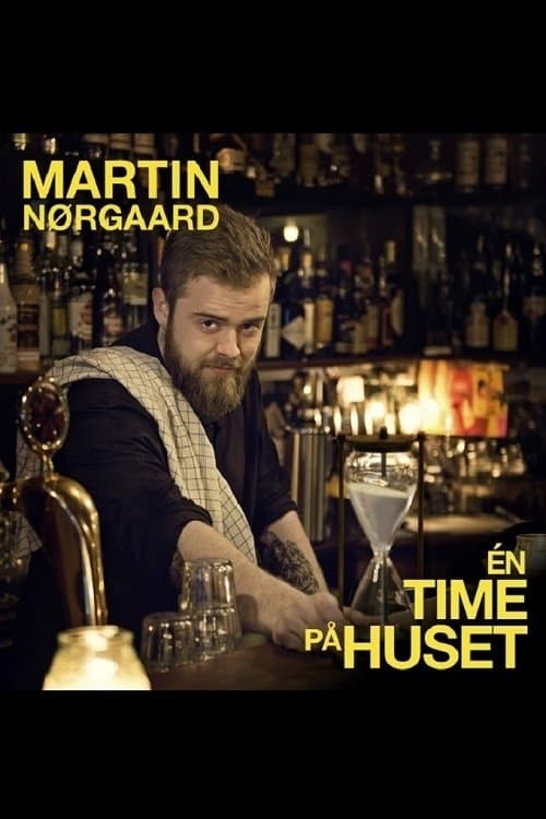 Martin Nørgaard: En Time på Husetのポスター