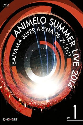 Animelo Summer Live 2014 -ONENESS- 8.29のポスター