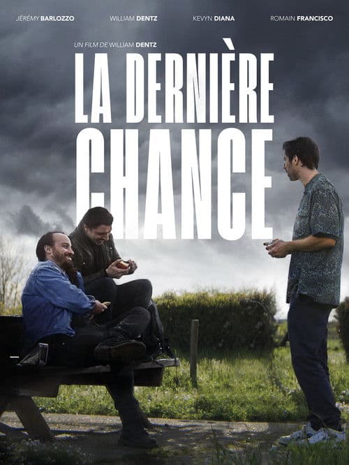 La Dernière Chanceのポスター